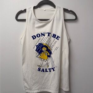 White Graphic Tank "Don't Be Salty"